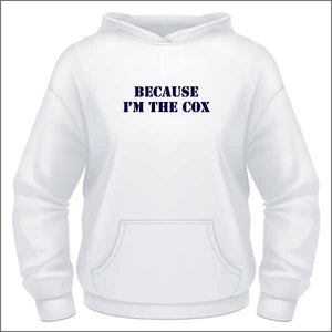 Because I'm the Cox Ladies Hoodie